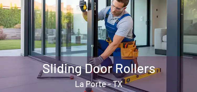 Sliding Door Rollers La Porte - TX