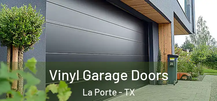  Vinyl Garage Doors La Porte - TX